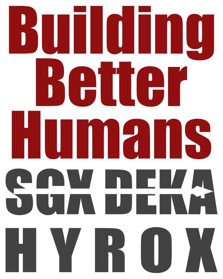 Building Better Humans - SGX DEKA - HYROX logo